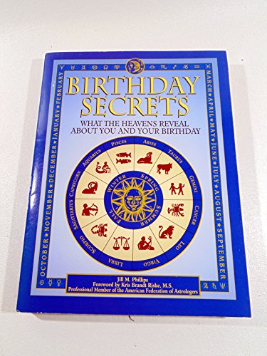 Birthday Secrets, What The Heavens Reveal About You Ans Your Birthday