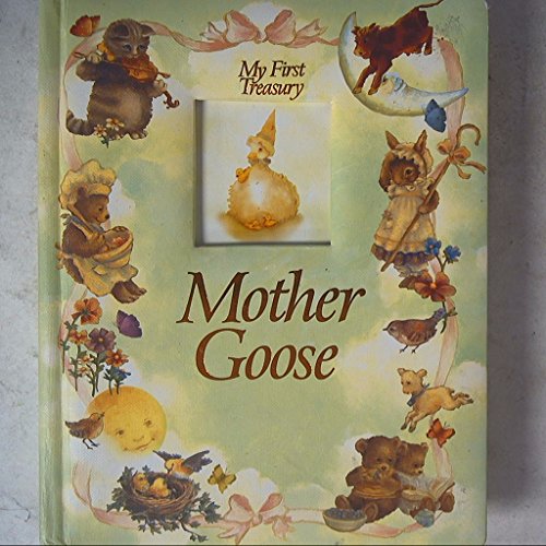 Mother Goose (My First Treasury)