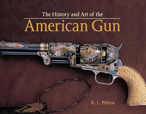 History and Art of the American Gun