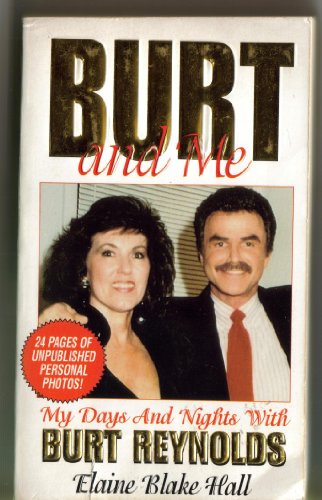 Burt and Me: My Days and Nights With Burt Reynolds