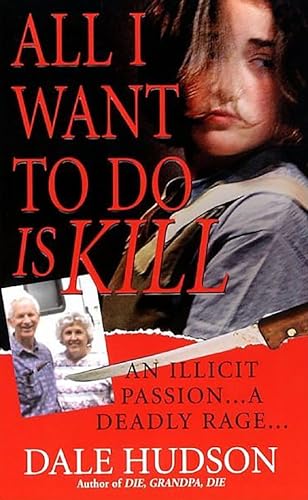 All I Want To Do Is Kill