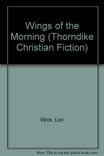 Wings of the Morning (Kensington Chronicles  Book 2)