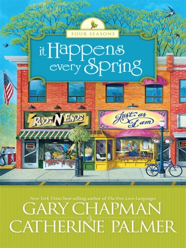 It Happens Every Spring (Thorndike Press Large Print Christian Fiction; Four Seasons)