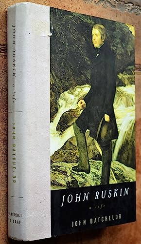 John Ruskin: A Life