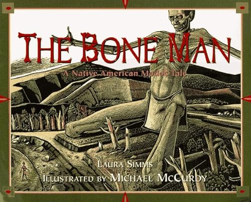 Bone Man: A Native American Modoc Tale