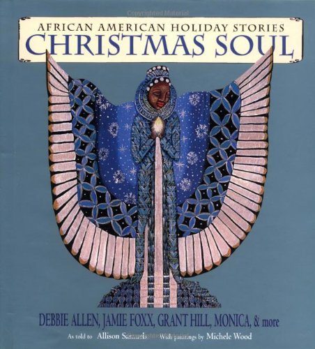 Christmas Soul: African American Holiday Stories