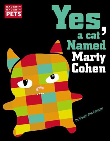 Naughty Naughty Pets: Yes, a Cat Named Marty Cohen