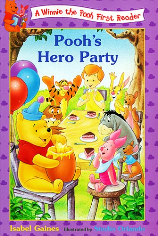 Pooh's Hero Party (Winnie the Pooh First Reader)