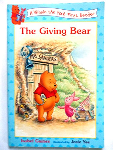 A Winnie the Pooh First Reader Book #9 School Market Edition: Giving Bear