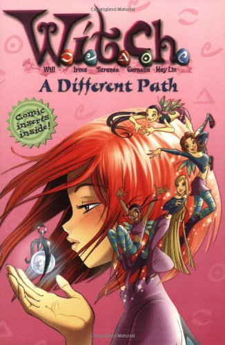 A Different Path (W.I.T.C.H. No.13)