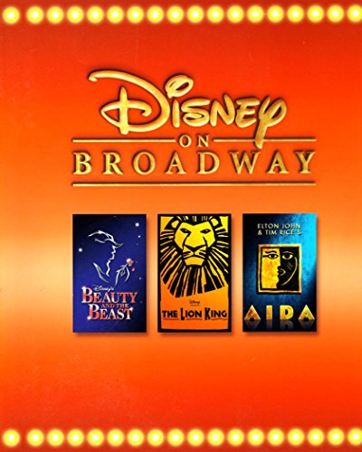 Disney on Broadway (A Disney Theatrical Souvenir Book)