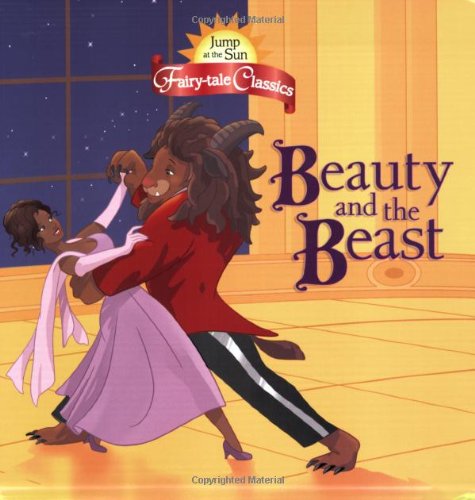 Beauty and the Beast (Jump at the Sun Fairy-Tale Classics)