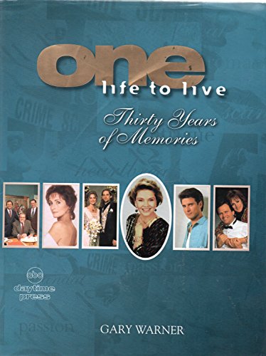 One Life to Live: Thirty Years of Memories