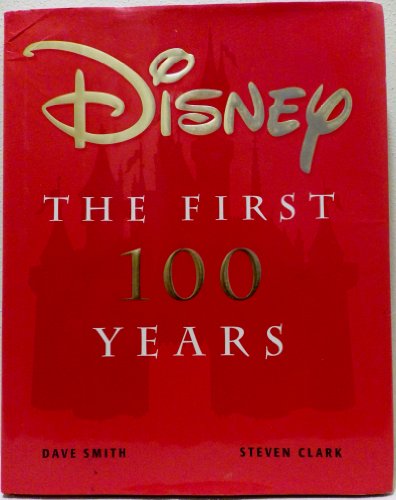Disney: The First 100 Years