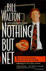 Nothing But Net: Just Give Me the Ball and Get Out of the Way