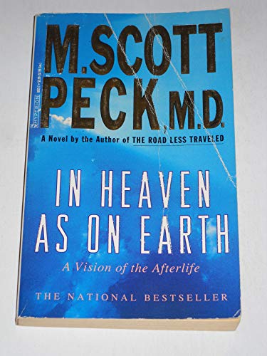 In Heaven as on Earth: A Vision of the Afterlife