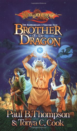 Brother of the Dragon (DragonLance: The Barbarians, Vol. 2)
