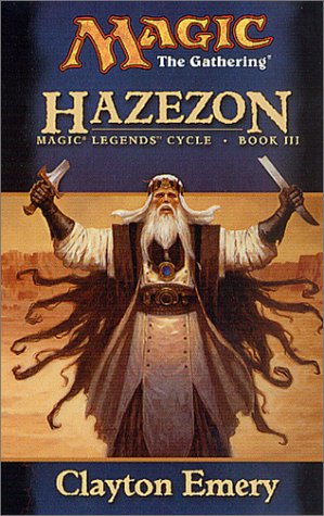 Hazezon: Legends Cycle, Book III