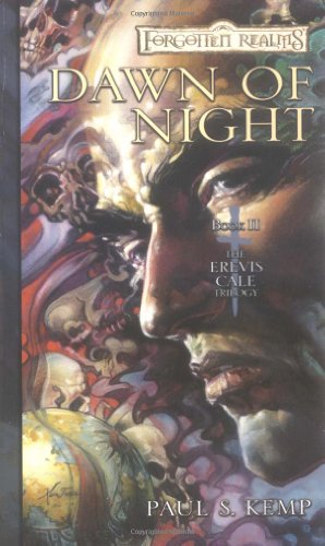 Dawn of Night: The Erevis Cale Trilogy, Book II