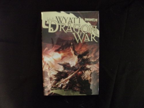 Dragon War: Draconic Prophecies, Book 3 (The Draconic Prophecies)