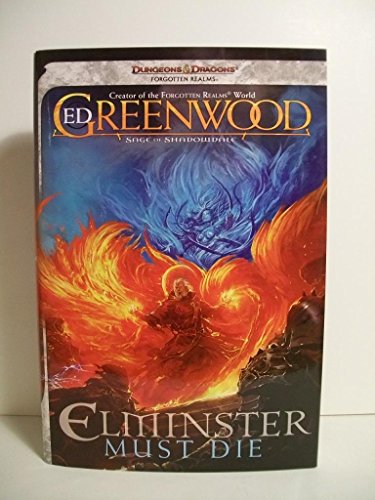 Elminster Must Die: The Sage of Shadowdale, Book I (The Elminster Series)