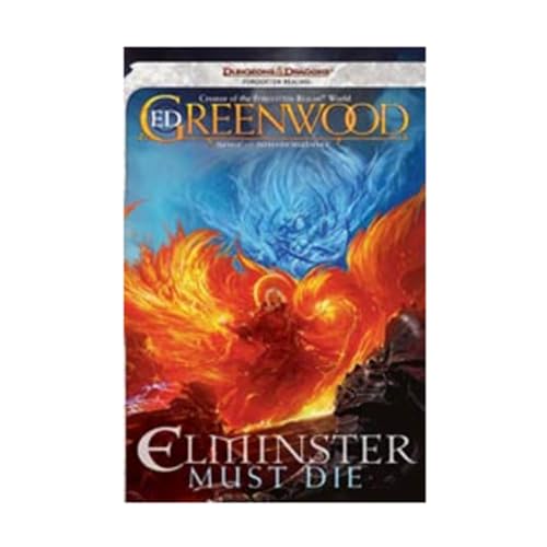 Elminster Must Die: The Sage of Shadowdale, Book I