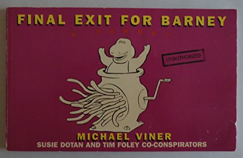 Final Exit for Barney