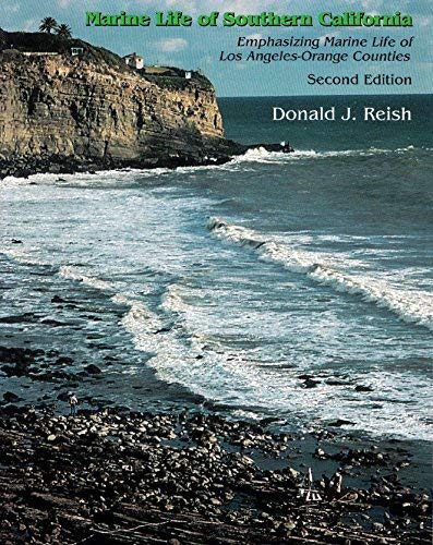 Marine Life of Southern California: Emphasizing Marine Life from Los Angeles and Orange Counties