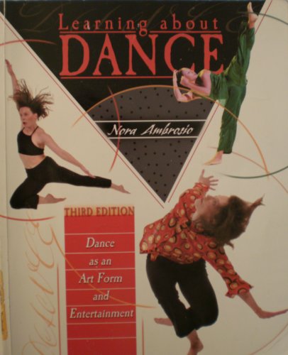Learning About Dance: Dance As an Art Form and Entertainment