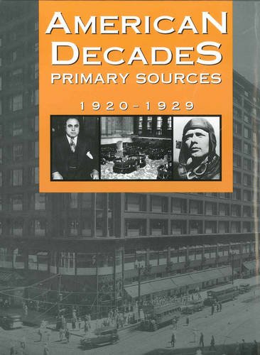 American Decades Primary Sources: 1920-1929
