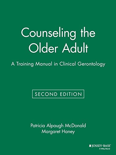Counseling the Older Adult: A Training Manual in Clinical Gerontology