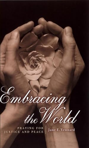 Embracing the World: Praying for Justice and Peace
