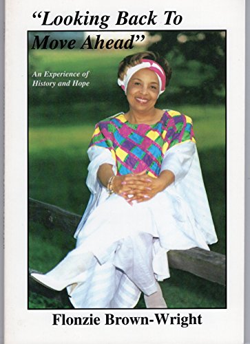 Looking Back to Move Ahead" (An Experience of History and Hope)