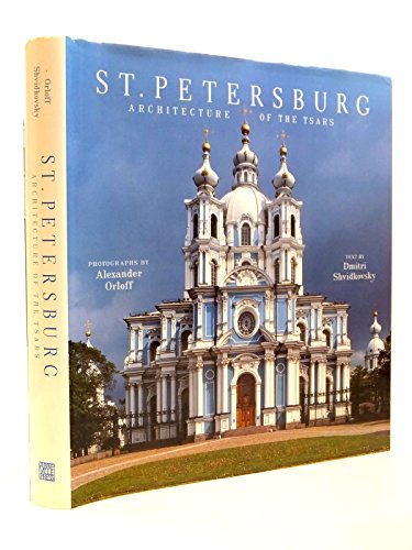 St. Petersburg: Architecture of the Tsars