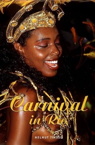 The Carnival in Rio: Italy, France, Spain, Portugal, Morocco, Greece