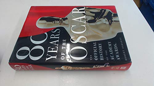 80 Years of the Oscar: The Official History of the Academy Awards