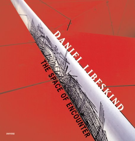 Daniel Libeskind: The Space of Encounter