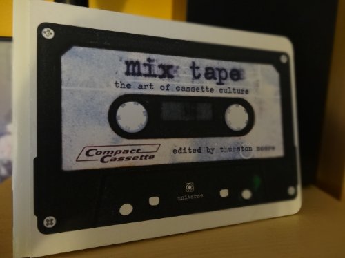 Mix Tape: The Art of Cassette Culture