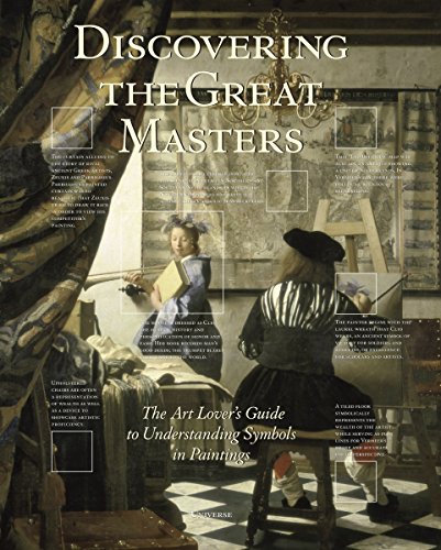 Discovering the Great Masters: The Art Lover's Guide to Understanding Symbols in Paintings