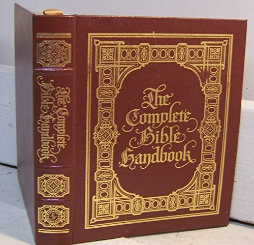 Complete Bible Handbook: An Illustrated Companion