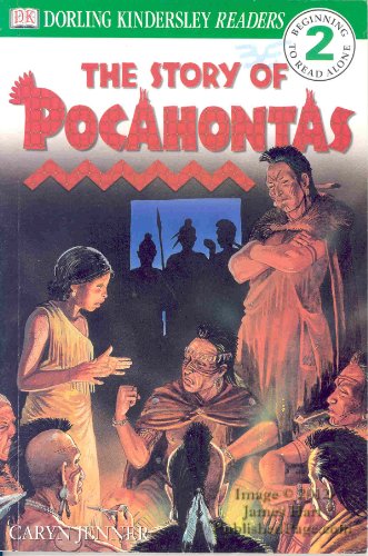 DK Readers: The Story of Pocahontas (Level 2: Beginning to Read Alone)