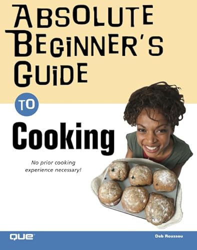 Absolute Beginner's Guide to Cooking