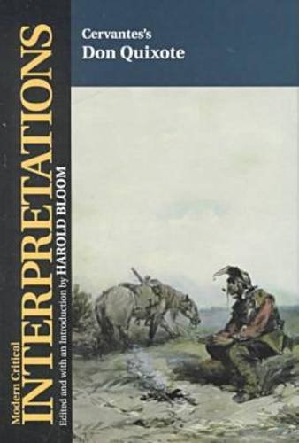 Cervantes's Don Quixote (Bloom's Modern Critical Interpretations)