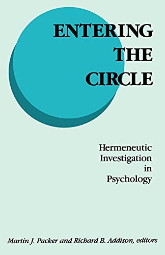 Entering the Circle: Hermeneutic Investigation in Psychology