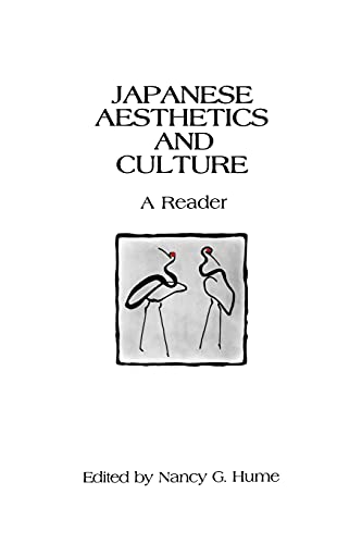 Japanese Aesthetics and Culture: A Reader (Asian Studies Development)