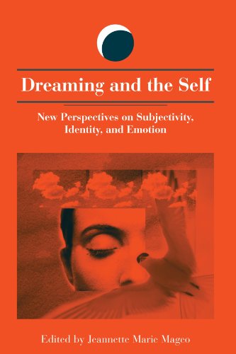 Dreaming and the Self: New Perspectives on Subjectivity, Identity, and Emotion (Dream Studies)
