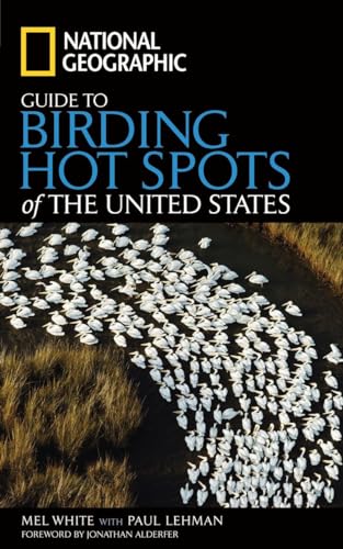 National Geographic Guide to Birding Hot Spots of the United States