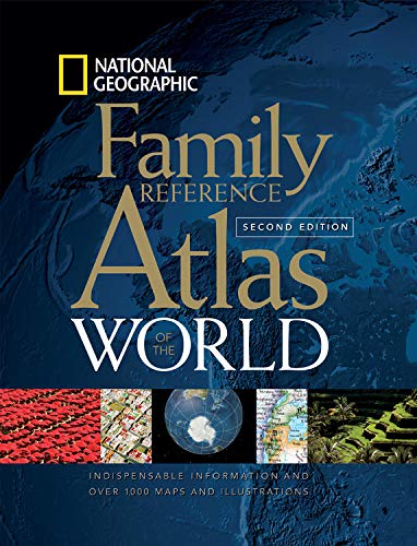 National Geographic Family Reference Atlas of the World, Second Edition