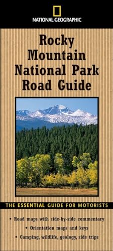 National Geographic Road Guide to Rocky Mountain National Park: The Essential Guide for Motorists