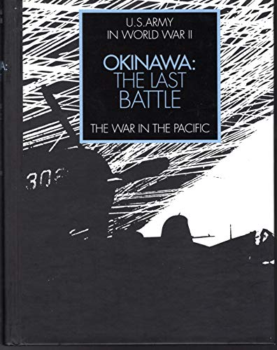Okinawa: The Last Battle WW II